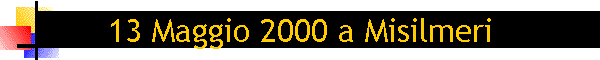 13 Maggio 2000 a Misilmeri